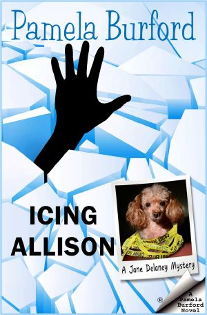 [Jane Delaney Mysteries 04] • Icing Allison